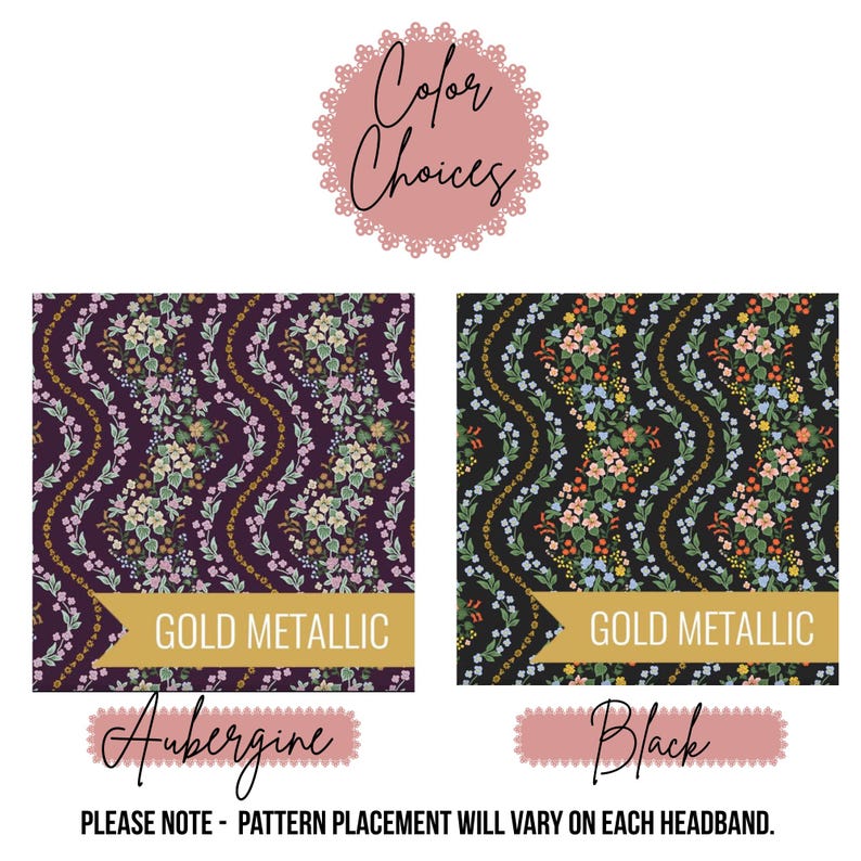 May include: Image shows two fabric patterns with floral designs. One is aubergine with gold metallic accents, the other is black with gold metallic accents. The text "Color Choices" is at the top, and "Aubergine" and "Black" are below the patterns.