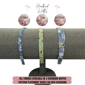 Peut inclure: Trois bandeaux en tissu de diff&eacute;rentes largeurs : fin (0,95 cm), moyen (1,27 cm) et large (2,54 cm). Chaque bandeau pr&eacute;sente un motif floral. Le texte "Headband Widths" est en haut et "All fabrics available in 3 headband widths" est en bas.