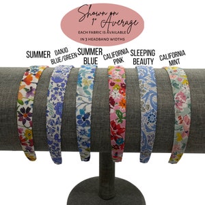 May include: A display of fabric headbands in various floral patterns. The headbands are labeled with names like "Summer," "California Pink," and "Sleeping Beauty." The text "Shown on 1" Average" and "Each fabric is available in 3 headband widths" is also visible.