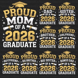 May include: A collection of graduation-themed designs in gold and white on a black background. The designs include phrases like "Proud Mom of a 2026 Graduate" and "Proud Dad of a 2026 Graduate."