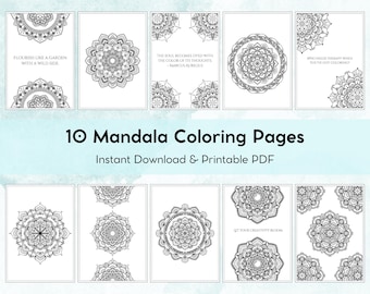 May include: Ten black and white mandala coloring pages with inspirational quotes. The pages are ready for instant download and printing.