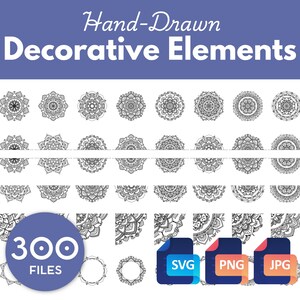 May include: A collection of 300 hand-drawn decorative elements in black and white, including mandalas and corner designs. The image includes SVG, PNG, and JPG file formats.