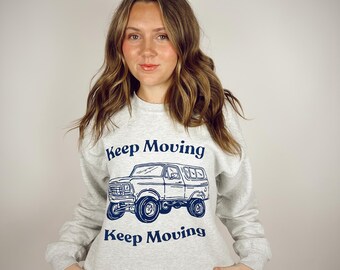 Keep Moving Crewneck