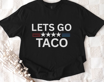 Camiseta Let's Go Taco: Divertida camiseta de comida mexicana para amantes de los tacos.