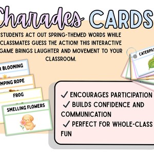 May include: A set of "Charades CARDS" with spring-themed words. The cards include "Flower Blooming," "Jumping Rope," "Frog," and "Smelling Flowers." A list highlights the game's benefits: encourages participation, builds confidence, and is perfect for whole-class fun.