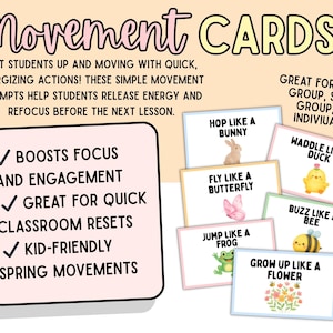 May include: Movement Cards with prompts to encourage movement in students. Cards feature illustrations of a bunny, butterfly, duck, bee, frog, and flower. Text on the cards includes "Hop like a bunny", "Fly like a butterfly", and "Jump like a frog".