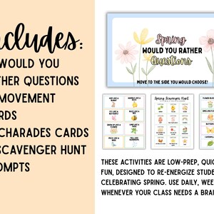 May include: A spring-themed educational resource with the text "Includes: 15 Would You Rather Questions, 16 Movement Cards, 16 Charades Cards, 12 Scavenger Hunt Prompts." The image also includes "Spring Would You Rather Questions" and "Spring Scavenger Hunt" cards.