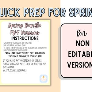 May include: An advertisement for a digital product, featuring the text "QUICK PREP FOR SPRING!" and "Spring Bundle PDF Versions INSTRUCTIONS." A pink rectangle reads "for NON EDITABLE VERSIONS:" on a light peach background. Instructions are included on how to access the PDF files.