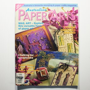 Australian Paper Arts Magazine - Stamping and Paper Crafts - Number 21 2003