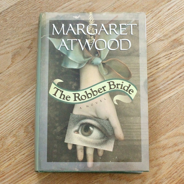 The Robber Bride Margaret Atwood Novel Hardcover First Canadian Edition 1993 Fiction Vintage Book