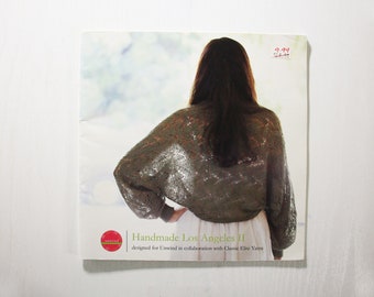 Unwind Handmade Los Angeles II In Collaboration with Classic Elite Yarns 24 Page Booklet