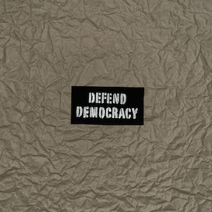 Defend Democracy Patch / Raw Edge / Sew On