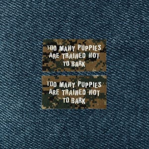 Too Many Puppies Primus Patch / Digital Camo / Raw Edge / Sew On