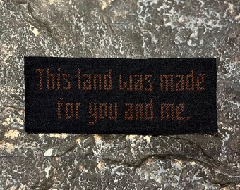 Woody Guthrie This Land Is Your Land / Cross Stitched Patch / Raw Edge / Sew On