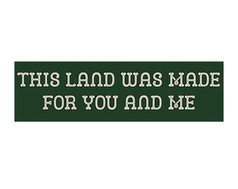 This Land Is Your Land / Woody Guthrie Bumper Sticker