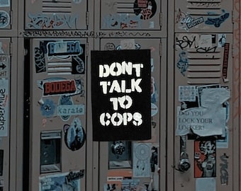 Don’t Talk To Cops Stenciled Patch / Raw Edge Cone Denim / Sew On