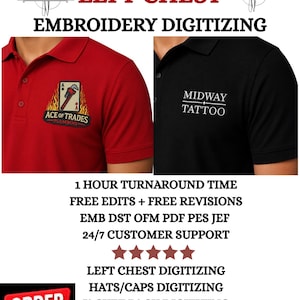 May include: A red polo shirt with an Ace of Trades Plumbing embroidery and a black polo shirt with Midway Tattoo embroidery. Text includes CUSTOM LEFT CHEST EMBROIDERY DIGITIZING, 1 HOUR TURNAROUND TIME, FREE EDITS, FREE REVISIONS, EMB DST OFM PDF PES JEF.