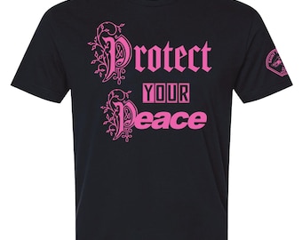 JTxPM 3, Protect Your Peace, 100 Percent Cotton T-shirt, black, unisex