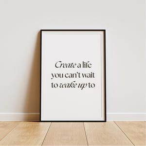 Crea una vida que te entusiasme despertar. Impresión: arte mural motivacional, póster con buenas vibras, decoración inspiradora para habitaciones, tipografía atrevida.