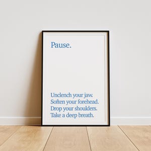 Pause & Breathe | Arte de parede relaxante para impressão | Pôster com citação calmante | Impressão tipográfica de mindfulness | Decoração para casa que alivia o estresse | Um lembrete