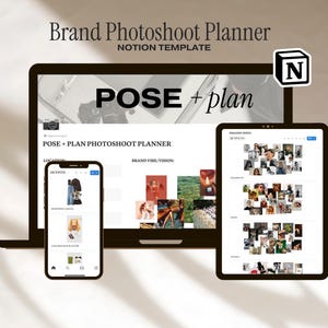 Op de afbeelding: Een digitale mockup van een merk fotoshoot planner, weergegeven op een laptop, tablet en smartphone. De schermen tonen de tekst "POSE + plan" en "POSE + PLAN PHOTOSHOOT PLANNER". Het Notion-logo is zichtbaar. De afbeelding heeft een neutraal kleurenpalet.