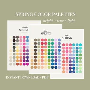 May include: Three colour palette charts labelled "bright", "true", and "light" with a variety of spring colours. The charts are on a light green background. Text at the top reads "SPRING COLOR PALETTES bright • true • light". The bottom text says "INSTANT DOWNLOAD • PDF".