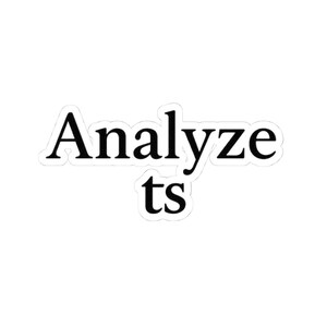 Analyze ts Meme Stickers, Tiktok Trend Laptop Stickers, Meme Culture Decals, Gen Z Stickers, Giftok Stickers