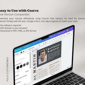 May include: A laptop screen displaying a resume template in Canva, a graphic design platform. The template is for a Software Engineer and includes a photo, skills, work experience, and contact information. The text "Software Engineer" is in a black box with white text. The text "nt MARTIN" is in a large, black box with white text. The text "FULLY CUSTOMIZABLE" is on the left side of the image.