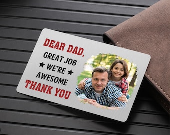 Tarjeta de metal personalizada con foto para billetera, recuerdo de metal para papá, tarjeta insertable con el texto "Querido papá, buen trabajo", regalo para el Día del Padre