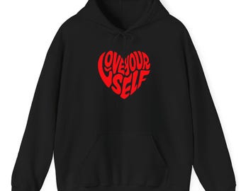 Love Yourself-hoodie | Uniseks sweatshirt positieve bevestiging | Zelfverzorgingskleding