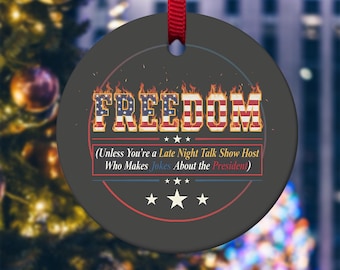 Political Humor Ornament, Freedom of Speech Satire JCR535