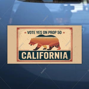 May include: Rectangular sticker with a vintage design. The sticker features a bear silhouette in shades of orange and brown, with the text "VOTE YES ON PROP 50" above and "CALIFORNIA" below. The background is beige.
