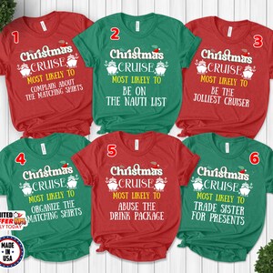 Pesonalized Christmas Cruise Crew Shirt, Most Likely Christmas Cruise Shirt, Family Cruise Matching Shirt, Christmas Group shirt NEX313