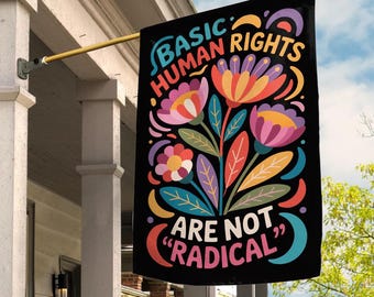 Human Rights Are Not Political Garden Flag, Anti-Trump Social Justice Yard Sign, BLM LGBTQ Pride Repro Rights Equality Protest Decor G5M205
