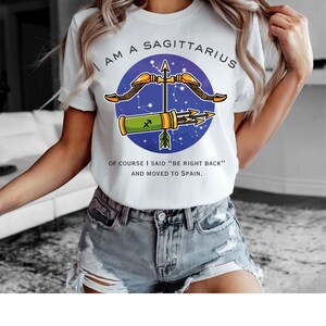 Sagittarius Zodiac T-Shirt, Funny Sagittarius T-Shirt, Sagittarius Gift, Sagittarius Birthday Gift, Horoscope Shirt, Sagittarius Season Gift