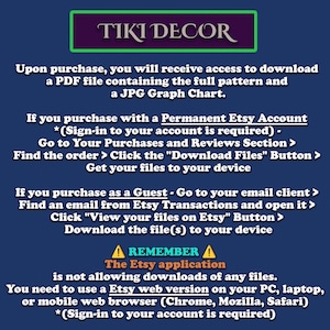 May include: A blue graphic with the text "TIKI DECOR" in a purple font. Instructions are provided for downloading a PDF file and JPG chart after purchase. The text also includes a reminder about Etsy downloads.