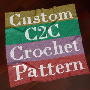 Made To Order C2C Crochet Pattern - Personalised PDF File - Custom DIY Blanket - Baby Shower Graphgan - Chart Instruction - Digital Download