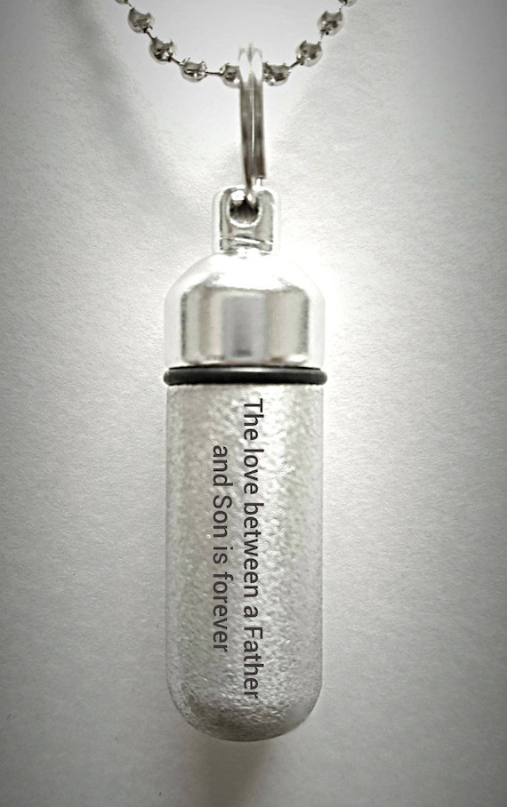 The Love Between Father & Son Is Forever" Brushed Silver Engraved CREMATION URN Necklace.