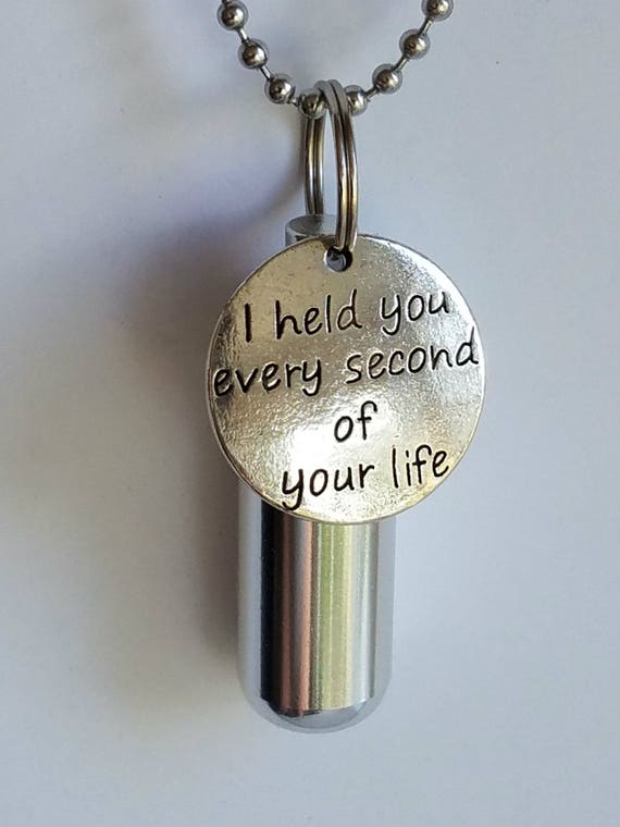 Baby/Infant CREMATION URN NECKLACE with "I held you every second of your life" Baby Urn, Infant Urn, Child Urn, Mourning Keepsake, Ashes Urn