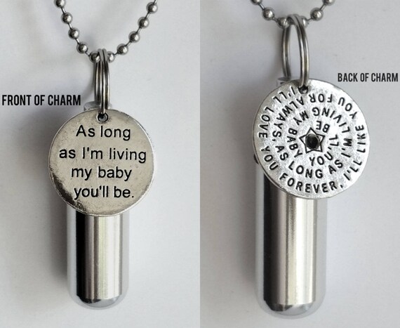 One Personal CREMATION URN NECKLACE with "As long as I'm living my baby you'll be" Charm - with Velvet Pouch, Ball Chain, Fill Kit