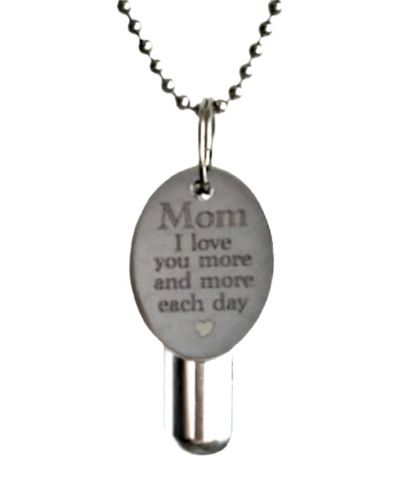 Personal Cremation Urn "Mom I love you more and more each day" - with Velvet Pouch, 24" Steel Ball Chain Necklace and Fill Kit