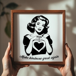 Hagamos que la bondad vuelva a ser grandiosa SVG / Archivo de corte con mensaje positivo / Protesta femenina retro SVG