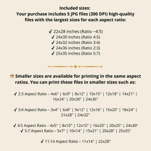 May include: A beige graphic with a list of included sizes for digital art prints. The text lists various aspect ratios and sizes, including 22x28 inches, 24x30 inches, 24x32 inches, 24x36 inches, and 25x35 inches.