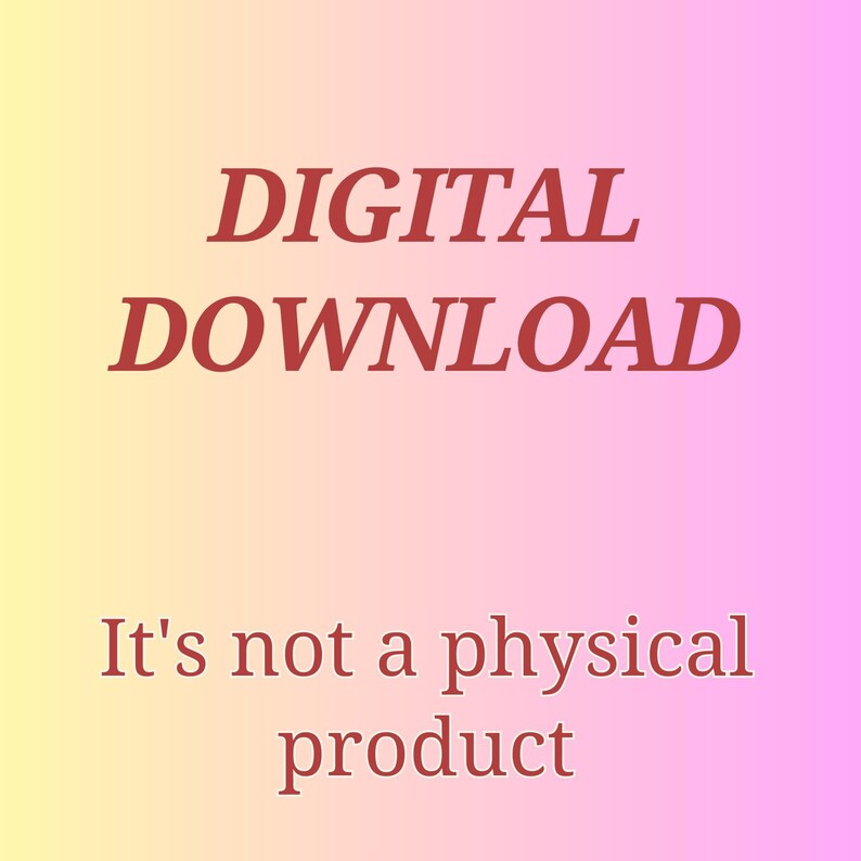 Op de afbeelding: Afbeelding met de woorden "DIGITALE DOWNLOAD" in rode, vette letters. Daaronder staat in kleinere letters "Het is geen fysiek product" op een gradi&euml;ntachtergrond van geel, roze en paars.