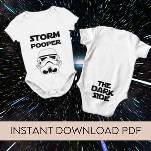 May include: Two white baby onesies with black text and a graphic. The front onesie says "Storm Pooper" with a Star Wars Stormtrooper helmet graphic. The back onesie says "The Dark Side".