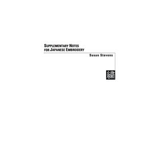 Supplemental Notes for Japanese Embroidery--Download only