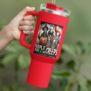Halloween Horror Tumbler, Spooky Travel Mug, People Give Me The Creeps Cup, Scary Movie Villains Coffee Cup, Creepy Gift for Horror Fans