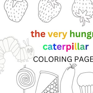 The Very Hungry Caterpillar Coloring Pages PDF PNG - For all ages