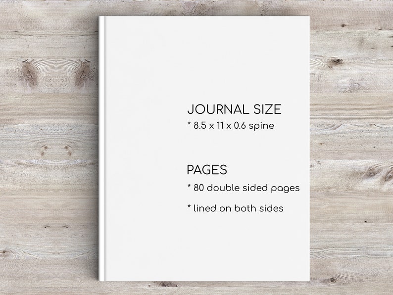 Może przedstawiać: Biała okładka dziennika z tekstem "JOURNAL SIZE * 8.5 x 11 x 0.6 spine" i "PAGES * 80 stron dwustronnych * liniowanych po obu stronach".