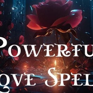 LOVE ME Only SPELL | Obsession Spell, Passionate Relationship, Unbreakable Bond, Soul Binding, Same Day Casting